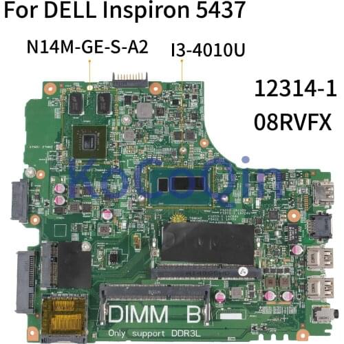 KoCoQin Laptop motherboard For DELL Inspiron 14R 3437 5437 I3-4010U Mainboard CN-08RVFX 08RVFX 12314-1 SR16Q N14M-GE-S-A2