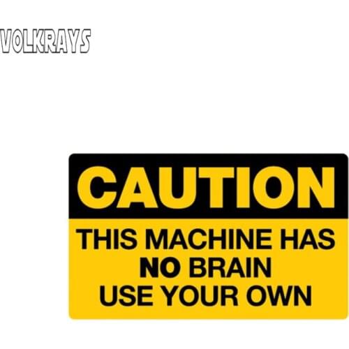 Volkrays Warning Car Sticker This Machine Has No Brain Use Your Own Accessories Reflective Waterproof PVC Decal,5cm*9cm