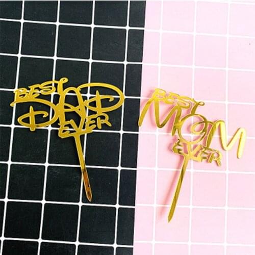 Best MOM Ever Acrylic Birthday Cake Toppers Golden Best DAD Cake Toppers for Fathers Day Mothers Party Day Cupcake Decoration