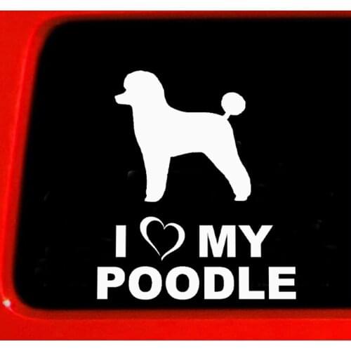 EmpireYing 3 Sizes 8 Colors I Love My Royal Poodle Cute Smart Kind Pet Animal Car Sticker Door Laptop Decor Dog Vinyl Decal Gift