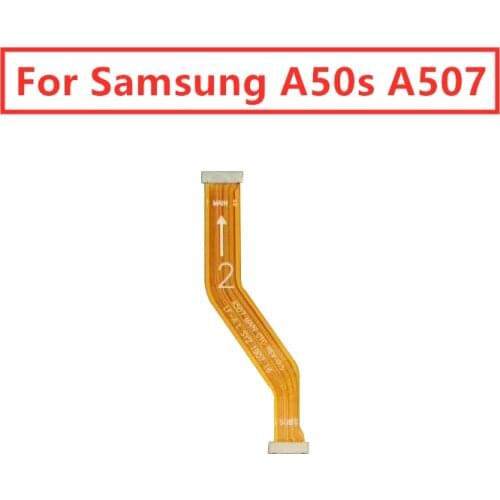 For Samsung galaxy a507 a50s Mainboard Flex Cable Logic Main Board Motherboard Connect LCD Flex Cable Ribbon Repair Spare Parts