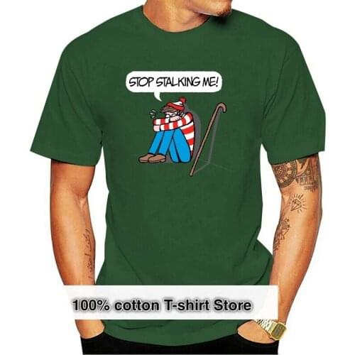 Wheres Wally Stop Stalking Me Funny Comedy T-Shirts-0700D
