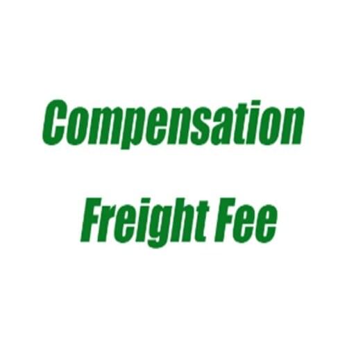 Additional Pay / Extra shiping cost / Compensation Freight Fee on order