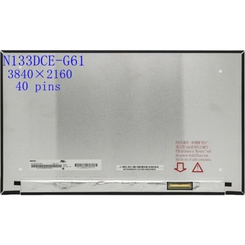 N133DCE-G61 Rev.C2 4K 13.3"inch UHD IPS laptop Lcd screen panel 40 pin EDP 3840*2160 100% sRGB