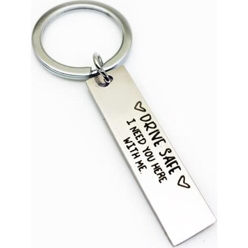 Oeinin Creative Keychain Man Key Chain Bags Drive Safe Need You Here With Me Boy Silver Color Key Ring Alloy Pendant Accessories