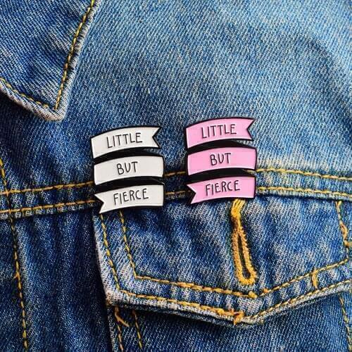 Punk Rock Banner Enamel Brooch Pin "little But Fierce" Alloy Lady Accessories Letter Enamel Pins Cute Punk Jewelry Bag Badges