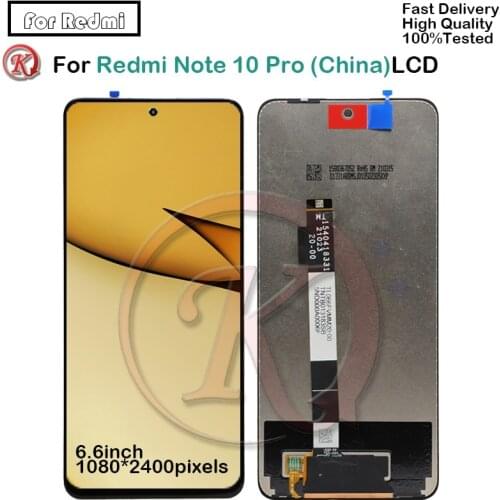 For Xiaomi Redmi Note 10 Pro China LCD Display with Touch Panel Screen Digitizer Assembly redmi note10pro pantalla