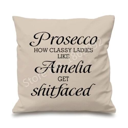 Funny Prosecco How Classy Ladies Get Shi*faced Decorative Cushion Cover Custom Personalised Prosecco Gifts Quirky Novelty Decor