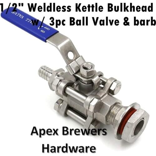 1/2" Weldless Kettle Bulkhead w/ 3pc Ball Valve & barb Homebrew Beer Kettle Pot Brewers Hardware