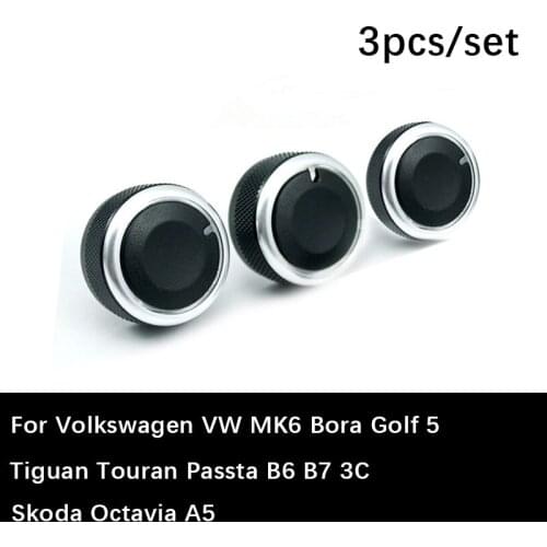 3pcs/set Car Air Conditioning Knobs For Volkswagen VW passat B6 B7 3C Skoda Octavia A5 MK6 Bora Golf 5 Tiguan Touran ac Button