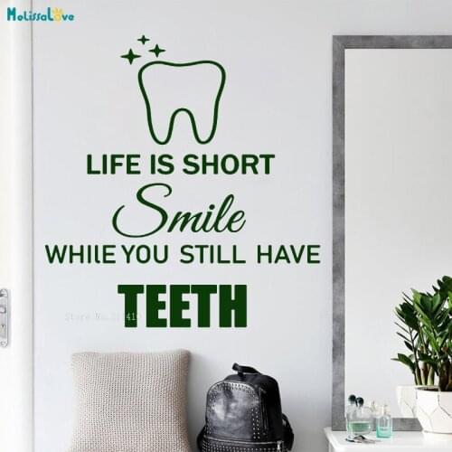 Teeth Care Wall Sticker Dental Clinic Vinyl Decals Removable Tooth Shop Decoration Life Is Too Short Smile Quote Décor YT2207