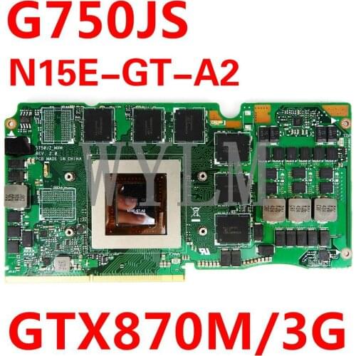 G750JS_MXM_N15E-GT-A2 VGA GTX870M/3G Graphic Card For Asus ROG G750JS G750J G750JZ Laptop Video Card 100% Tested