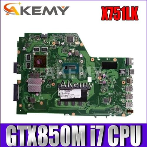 Akemy X751LK Motherboard i7-4510 GTX850M/2GB For Asus X751L X751LK X751LX Laptop motherboard X751LK Mainboard X751LK Motherboard