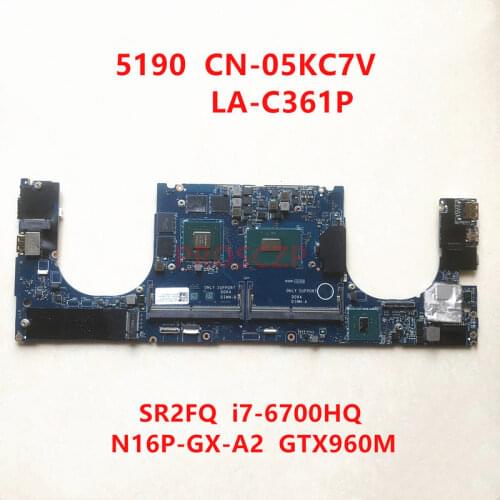 For DELL 5190 CN-05KC7V 05KC7V 5KC7V Laptop Motherboard LA-C361P SR2FQ I7-6700HQ CPU with GTX960M 100%fully tested