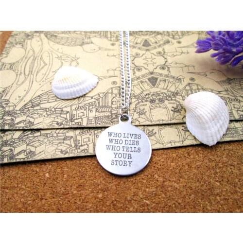 3pcs/lot Fashion stainless steel necklace "who lives who dies who tells your story" Charm necklace Gift more style for choosing