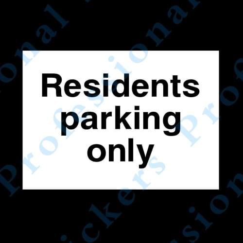 Residents Parking Only Rigid Plastic Sign or Sticker - No Parking, Clamp (HS12) Waterproof Vinyl stickers for car Motos