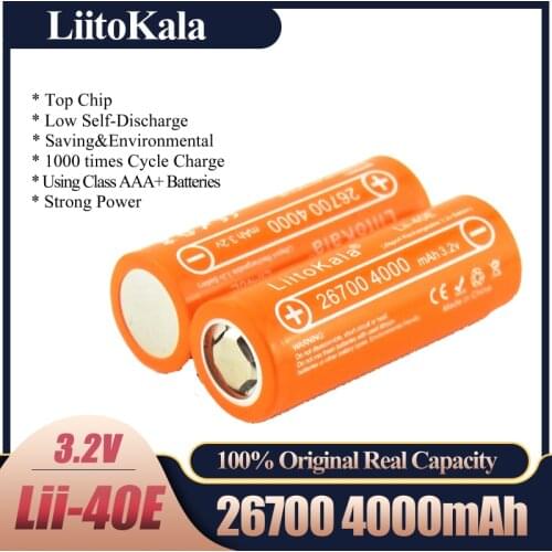 LiitoKala Lii-40E 3.2V 26700 4000mAh lifepo4 rechargeable battery 10A rate discharge Sheets replacement battery Instead of 26650