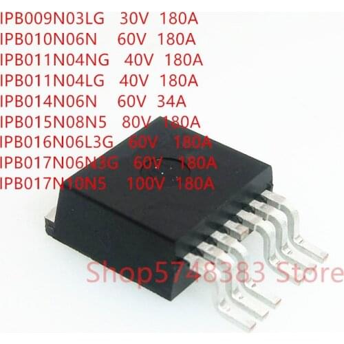 10PCS/LOT IPB009N03LG IPB010N06N IPB011N04NG IPB011N04LG IPB014N06N IPB015N08N5 IPB016N06L3G IPB017N06N3G IPB017N10N5 TO-263