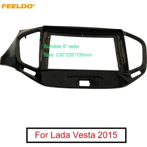 FEELDO Car 2Din Audio Radio Fascia Frame Adapter For Lada Vesta 2015 Big Screen 9" Dash Stereo Fitting Panel Frame Kit