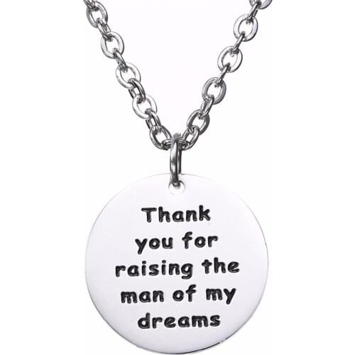 Teachers Mothers Fathers Gift Necklace Thank You For Raising The Man Of My Dreams Pendant Stainless Steel Necklace Charm Jewelry