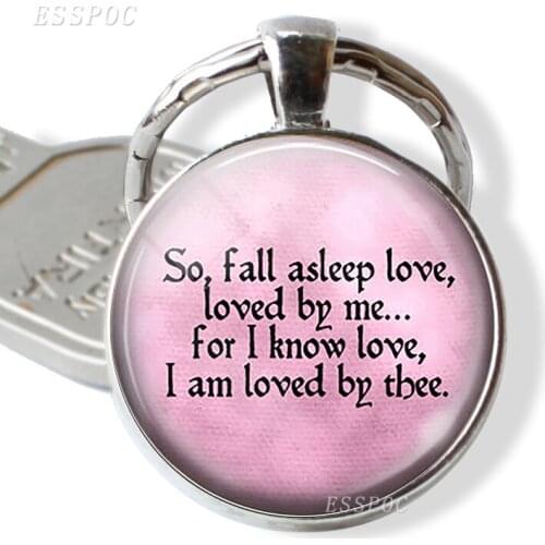 Robert Browning Quote Key Chain So Fall Asleep Love Loved By Me Quote Jewelry Glass Metal Literary Poem Accessories Lovers Gift