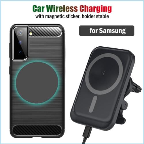 15W Qi Magnetic Car Wireless Charging Stand for Samsung Galaxy S10 S20 S21 Ultra Plus +5G Fast Car Charger Magnet Sticker Case