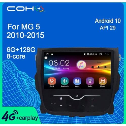 COHO For Mg 5 Mg5 2010-2015 Android 10.0 Octa Core 6+128G Gps Navigation Radio Car Multimedia Player
