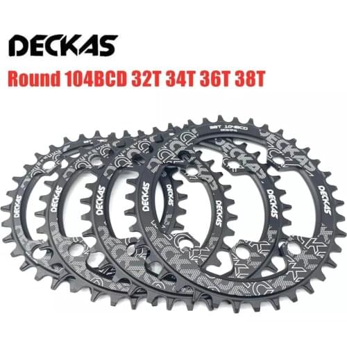 DECKAS 104BCD 32/34/36/38T Round Narrow Wide Chainring MTB Mountain bike Bcd104 crankset Tooth plate Parts for m615 m785 m820