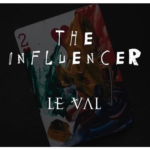 The Influencer by Lewis Le Val,Magic Tricks