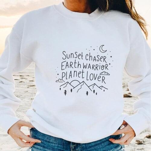 Sunset Chaser Earth Warrior 100%Cotton Women Sweatshirt Unisex Casual O-Neck Pullovers Long Sleeve Tops Protect Our Earth Top