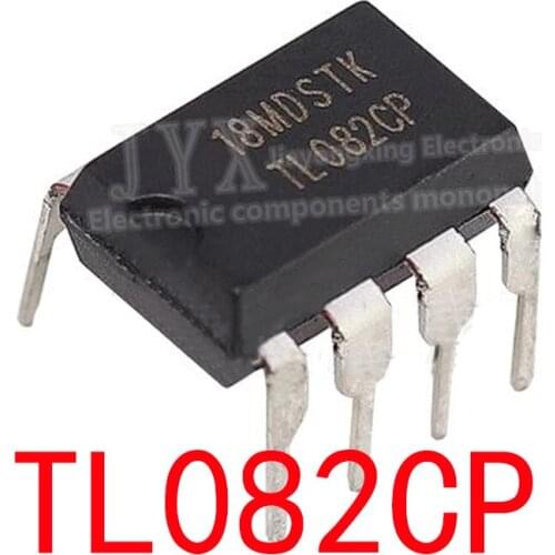 10PCS TL082CP DIP-8 TL082 DIP TL082CN
