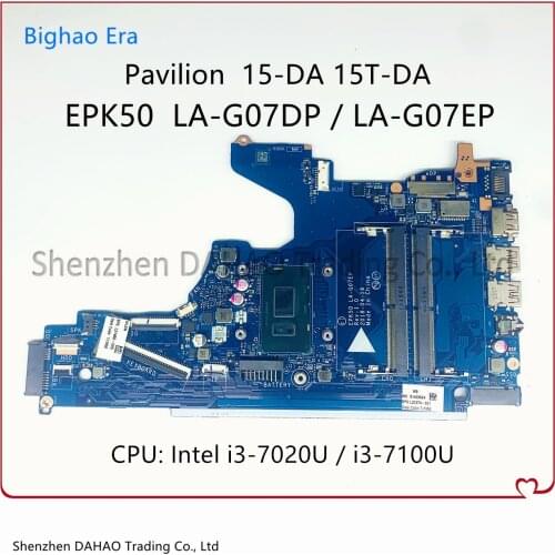 EPK50 LA-G07EP LA-G07DP For HP 15T-DA 15-DA Laptop Motherboard With I3-7020U/7100U CPU L35239-601 L20373-001 L20373-601 100% OK