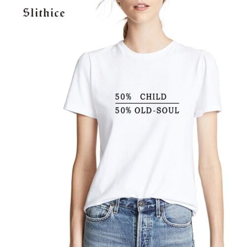 Slithice Harajuku Summer T Shirt Women Short Sleeve 50% Child 50% OLD-SOUL Letter Print Woman T-shirts Tops for lady Black Tees