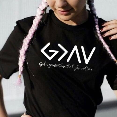 Harajuku God is greater than the highs and lows cotton t shirt for women summer tops graphic tees fashion tshirt ladies gift