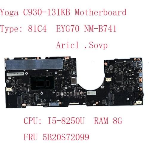 NM-B741 For Yoga C930-13IKB Motherboard Mainboard 81C4 5B20S72099 CPU: I5-8250U RAM 8G EYG70 NM-B741 100% Test OK