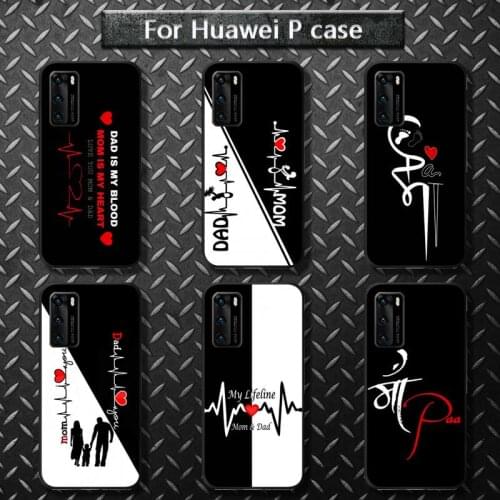 TOPLBPCS I Love Mom And Dad Phone Case for huawei P40 pro lite P8 P9 P10 P20 P30 psmart 2019 2017 2018