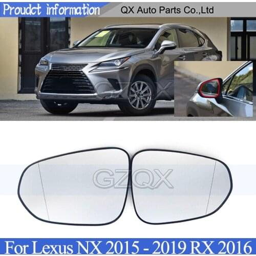 CAPQX Rearview Mirror Glass Lens For Lexus NX 200 200T 300h 2015-2019 RX 2016 Side Mirror With blind spot light with Heating