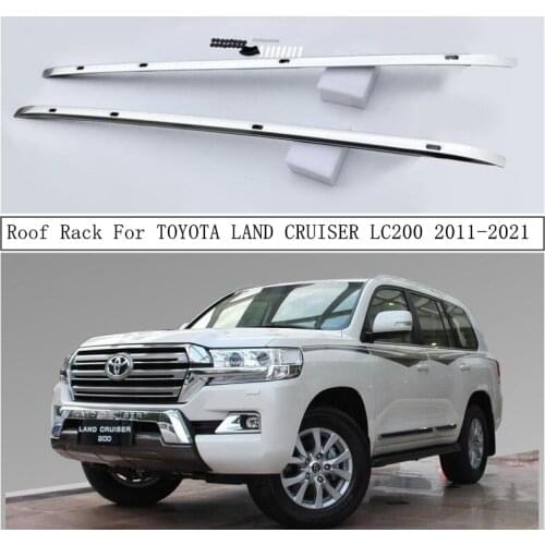 Aluminum Alloy Roof Rack For TOYOTA LAND CRUISER LC200 2012-2021 Rails Bar Luggage Carrier Bars top bar Racks Rail Boxes