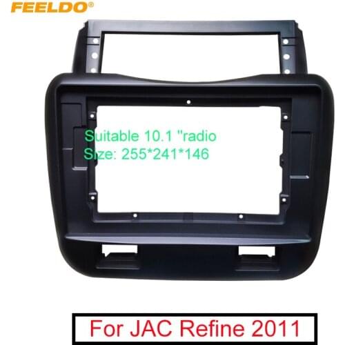 FEELDO Car Audio 10.1" Big Screen Fascia Frame For JAC Refine 2011 2Din Stereo Dash Fitting Panel Frame Installation Kit