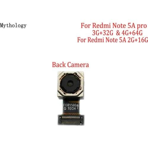 Mythology For Xiaomi Redmi Note 5A Pro Big Back Camera Module 5.5"2G+16G 3G+32G Mobile Phone Rear Camera Flex Cable Replacement