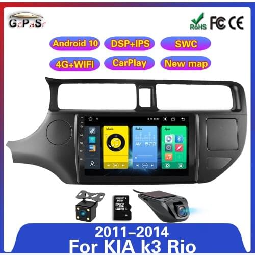 4G+64G Android 10 IPS Screen For KIA k3 Rio 2011 2012 2013 2014 Multimedia Stereo Car Player GPS Navigation 2 din radio DSP WIFI