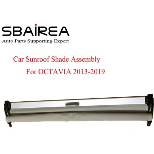SBAIREA Car Sunroof Shade Assembly For OCTAVIA Grey Beige Black Electric Sun Shade Curtain 2013-2019
