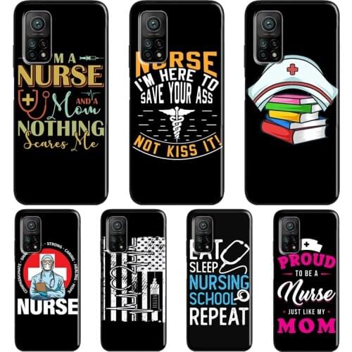 Nurse Quotes For POCO M3 Pro F3 X3 NFC Case For Xiaomi Mi Note 10 Lite A3 9T 10T Pro Mi 11 Lite Coque