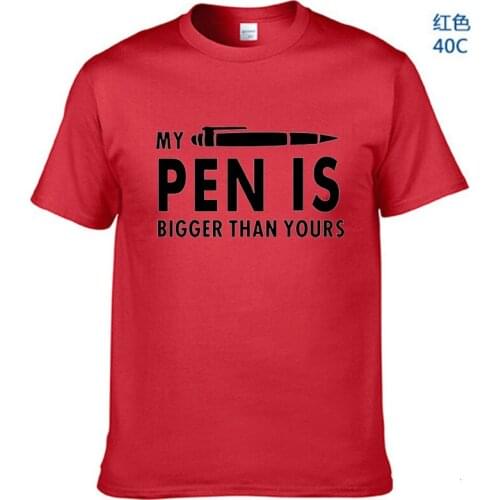 My Pen Is Bigger Than Yours Funny Printed T Shirts 2021 summer Mens Short Sleeve O-Neck T-shirt fashion Streetwear Hip Hop Tops