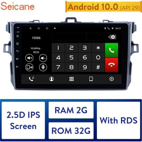 Seicane 2GB RAM Android 10.0 Car GPS Navigation Radio Stereo Player For 2006 2007 2008 2009 2010-2012 Toyota Corolla Head unit