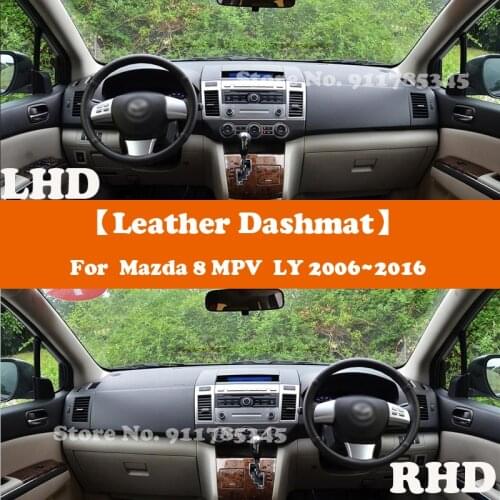 Suede Leather Dashmat Accessories Car-Styling Dashboard Covers Pad Sunshade For Mazda 8 MPV 2006~2016 LY 2007 2010 2012 2014