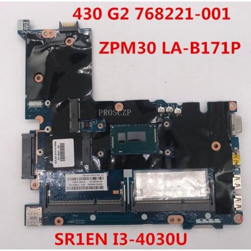 For ProBook 430 G2 Laptop motherboard 768221-001 774524-001 ZPM30 LA-B171P With SR1EN I3-4030U CPU 100% working well