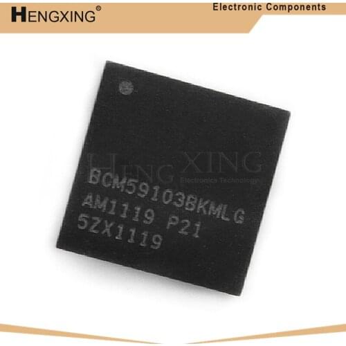 1piece BCM5241A1IMLG BCM59103BKMLG BCM6302KMLG BCM5241 BCM59103 BCM6302 QFN In Stock