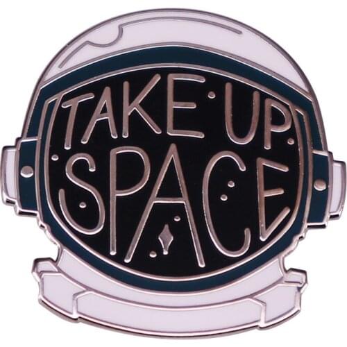 Take Up Space Helmet Feminist Universe Astronaut Brooch Pins Enamel Metal Badges Lapel Pin Brooches Jackets Fashion Jewelry