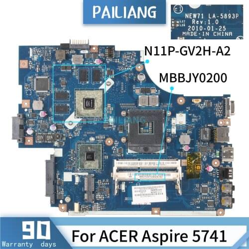 PAILIANG Laptop motherboard For ACER Aspire 5741 Mainboard MBBJY0200 LA-5893P N11P-GV2H-A2 tesed DDR3